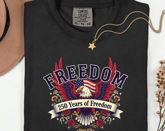Freedom 250 years of freedom since 1776, patriotic bald eagle usa shirt, american flag 4th of july tee, independence day sweatshirt