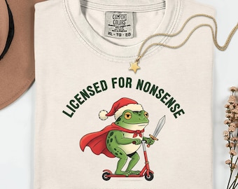 Licensed for nonsense proceed with caution frog on scooter with sword, funny knight frog christmas meme, shitpost humor shirt, sweatshirt