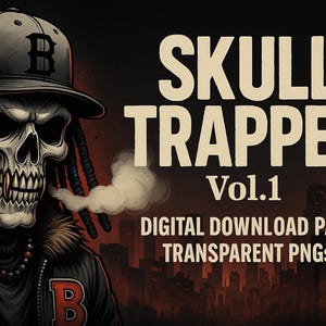 May include: Digital art featuring a skull with dreadlocks, wearing a baseball cap with a "B" on it, and a jacket. The text "SKULL TRAPPER Vol. 1" is displayed with "DIGITAL DOWNLOAD PACK TRANSPARENT PNGs" below.