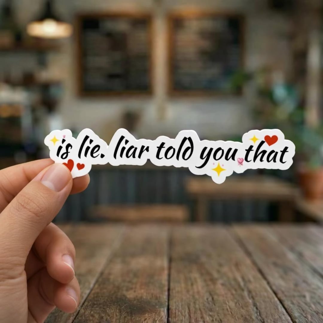 Is Lie, Liar Told You Sticker | Heated Rivalry Hockey Romance Script ...