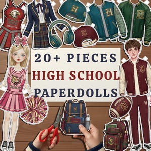 May include: A collection of high school paper dolls with various outfits and accessories. Includes cheerleading uniforms, letterman jackets, backpacks, and a football. The text on the image reads "20+ PIECES HIGH SCHOOL PAPERDOLLS".