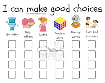 May include: A black and white printable chart with six different images and the text "I can make good choices" at the top. The images are of a toilet, two hands holding a heart, a girl listening, a Rubik's cube, a mouth with a thumbs up, and two children holding hands. Below each image is a label describing the good choice. Below the labels are six blank boxes for each good choice.