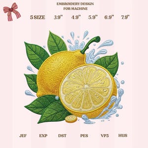 Peut inclure: Motif de broderie pour machine représentant un citron jaune vif, coupé pour révéler l'intérieur, entouré de feuilles vertes et d'éclaboussures d'eau. Le design comprend des tailles de 9.9 cm à 20.1 cm et le texte "EMBROIDERY DESIGN FOR MACHINE".