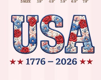 USA Floral Embroidery Design, Patriotic Flower Letters, America 250th Anniversary 1776 2026 File