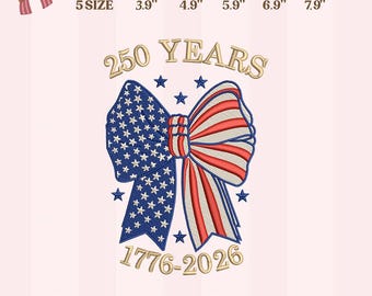 Patriotic Bow Embroidery Design, USA 250 Years Ribbon, America Anniversary 1776 2026 File