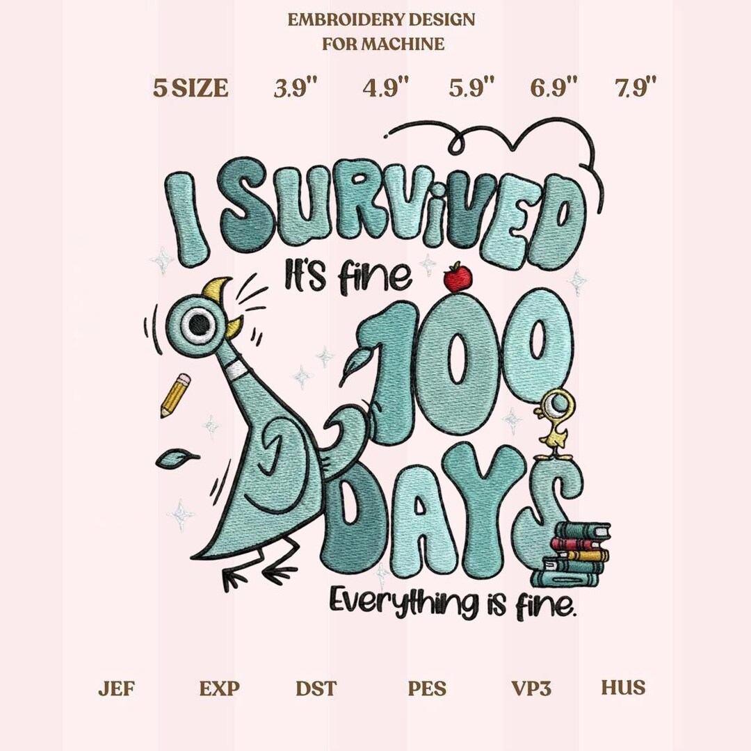 I Survived 100 Days Embroidery Design, Funny 100th Day of School ...