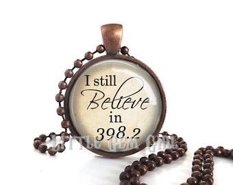 I still Believe in 398.2 Fairy Tale Charm Fairytale Necklace Pendant or Key Chain  - Dewey Decimal System Book Jewelry