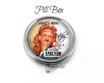 Funny Pill Box Container or Mint Box - Pillbox Vitamin Case - Funny Quote Prescription Organizer - Sarcastic Sayings Best Friend Gift