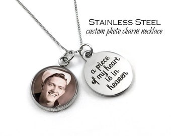 Custom Photo Memorial Necklace - Stainless Steel Custom Picture In Memory Jewelry - Loss of Loved One Charm Necklace - Heaven Jewelry