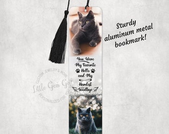 Custom Photo Pet Loss Memorial Bookmark - My Favorite Hello Hardest Goodbye - Personalized Sympathy Gift - Sturdy Aluminum Book Mark