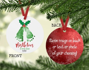 Mistletoes Custom Christmas Ornament - Personalized Ornament with your Baby's Footprints - Baby's 1st Christmas Keepsake