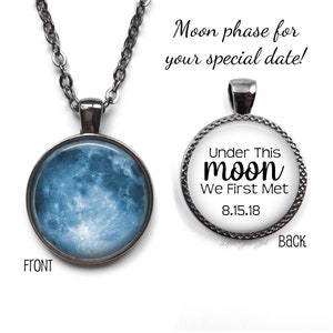 Under this Moon we first met Custom Moon Phase Necklace or Key Chain - Personalized Lunar Jewelry - Anniversary Necklace
