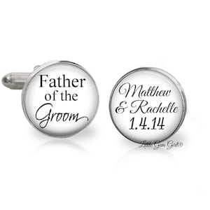 Custom Father of the Groom Cuff Links - Custom Wedding Date and Name Cufflinks - Gifts for Grooms Dad - Sterling Silver or Stainless