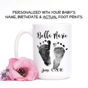 Your Baby's Actual Footprint Coffee Mug - Personalized Foot Print or Hand Print Coffee Cup with Name and Birthday - Custom Mom Dad Mug