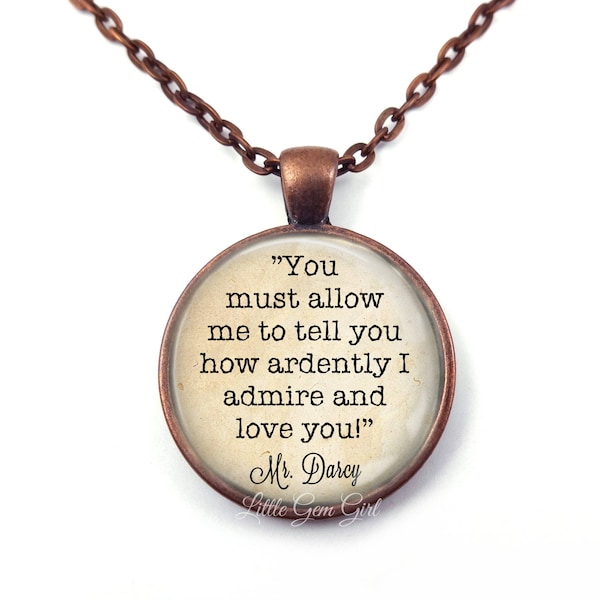 Orgueil et préjugés Mr Darcy Book Quote Jewelry - Collier ou porte-clés Jane Austen Mr. Darcy Love Quote Jewelry Admirez et aimez-vous ardemment