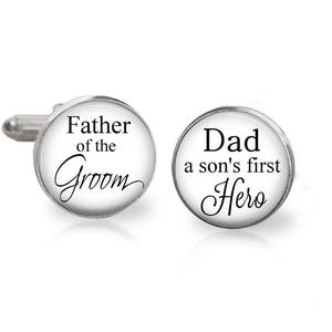 Father of the Groom Cuff Links - Dad a son&#39;s first Hero Cufflinks - Wedding Gifts for Dad - Sterling Silver or Stainless Steel