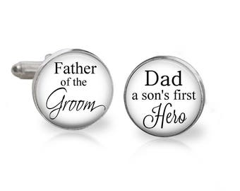 Father of the Groom Cuff Links - Dad a son's first Hero Cufflinks - Wedding Gifts for Dad - Sterling Silver or Stainless Steel