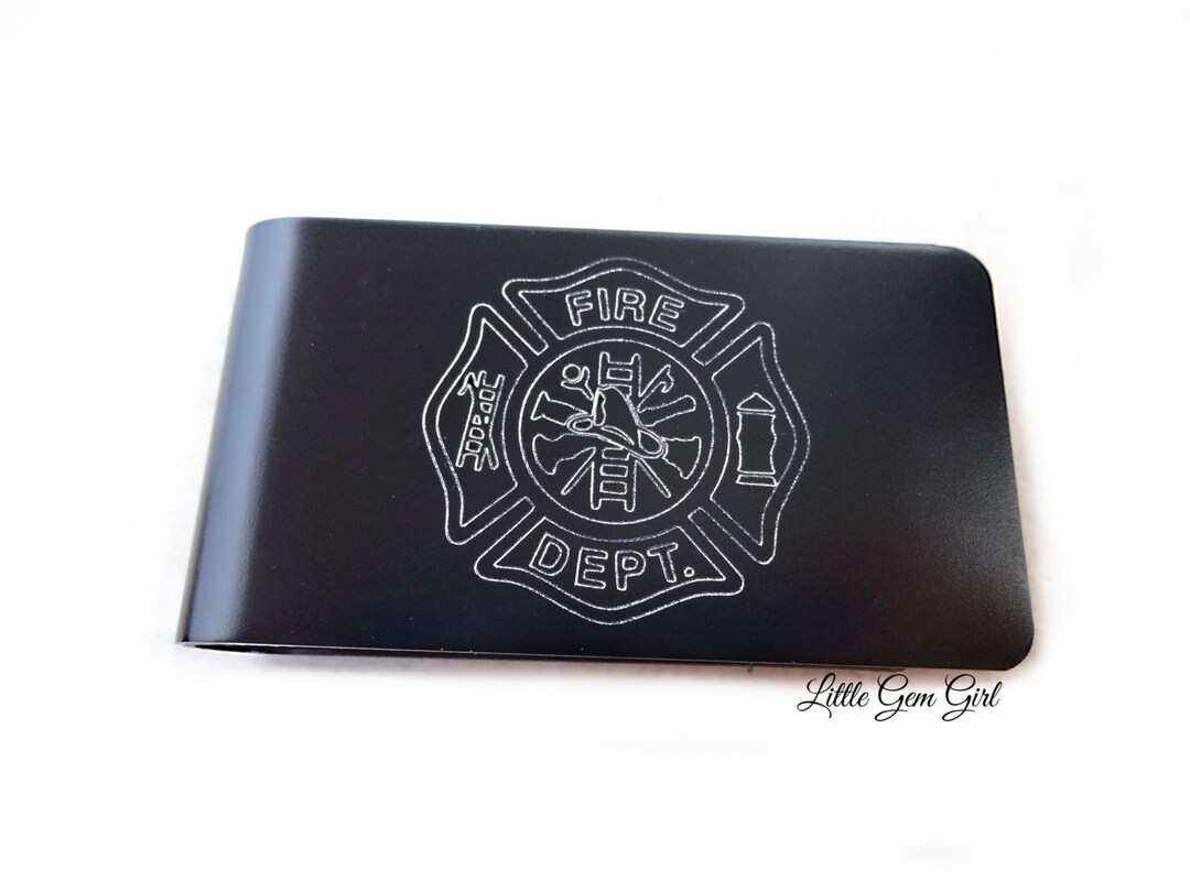 Engraved Firefighter Money Clip Aircraft Quality Anodized Aluminum or