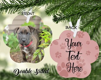 Double Sided Custom Photo Pet Christmas Ornament - Personalized Dog or Cat Paw Print Ornament with Custom Text - New Pet Gift