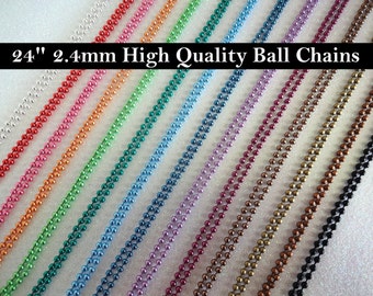 24 inch Colored Ball Chain Necklaces 2.4mm size Avail in: Red Orange Green Blue Purple Black Brown Silver Pink