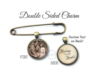 Photo Lapel Pin with Custom Text - Wedding Picture Boutonniere - Personalized Bridal Bouquet Charm - Groom Memorial Pin Custom Bouquet Charm