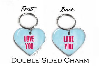 Personalized Conversation Heart Key Chain - Sweet Heart Valentine - Valentine's Day Gift for Him or Her - Six Colors Available