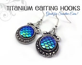 Metallic Blue Green Dragon Egg Earrings - Blue Dragon Scale Earrings - Mermaid Earrings - Titanium Sensitive Ears - Scale Dangle Earrings