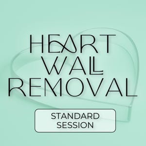May include: A clear, heart-shaped object on a light green background. The text "HEART WALL REMOVAL" is displayed in black, with "STANDARD SESSION" in a white rectangle below.