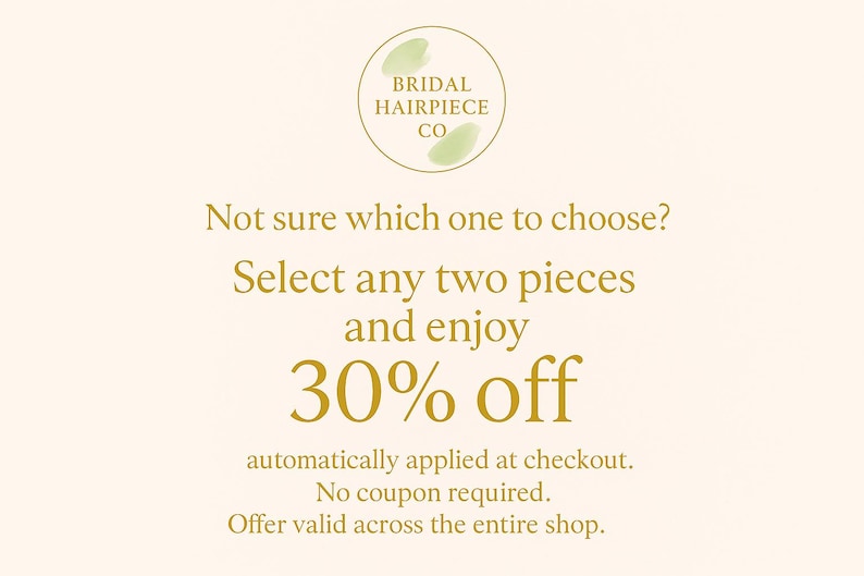 Op de afbeelding: Cr&egrave;mekleurige promotiegrafiek met de tekst "BRIDAL HAIRPIECE CO" in een cirkel. De tekst "Weet u niet zeker welke u moet kiezen? Selecteer twee items en profiteer van 30% korting" wordt ook weergegeven.