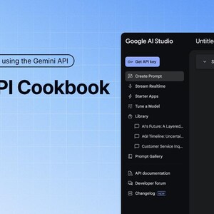 Puede incluir: Una interfaz digital de Google AI Studio se muestra con el texto "Gemini API Cookbook" y "Examples and guides for using the Gemini API". La interfaz incluye opciones como "Get API key" y "Create Prompt".