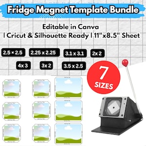 May include: A fridge magnet template bundle with the text "Fridge Magnet Template Bundle" and "Editable in Canva". Includes various sizes, such as 6.35 x 6.35 cm, and a button maker. The image also shows a sheet size of 27.94cm x 21.59cm.