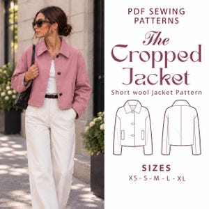 Op de afbeelding: Een PDF-naaipatroon voor een kort jasje, met de tekst PDF SEWING PATTERNS The Cropped Jacket Short wool jacket Pattern. De afbeelding bevat een lijntekening van de voor- en achterkant van het jasje en vermeldt de maten XS-S-M-L-XL.