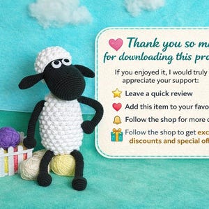 May include: A crocheted black and white sheep doll sits next to a small white basket filled with colorful yarn balls. A rectangular sign with rounded corners displays the text: Thank you so much for downloading this product! Leave a quick review.