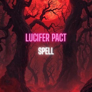Peut inclure: Une œuvre d'art numérique représentant une forêt sombre et menaçante sous un ciel rouge avec une pleine lune. Les mots "LUCIFER PACT" et "SPELL" sont affichés en rose néon et blanc, respectivement, sur fond de paysage étrange.
