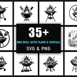 May include: A collection of black and white illustrations of BBQ grills with flames and spatulas. The central image displays the text "35+ BBQ Grill with Flame & Spatula SVG & PNG" on a black background. The images are suitable for digital design.