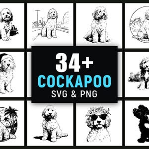 May include: A collection of black and white Cockapoo dog illustrations in various poses. The images include dogs with city skylines, landscapes, and wearing accessories. Text reads "34+ Cockapoo SVG & PNG".