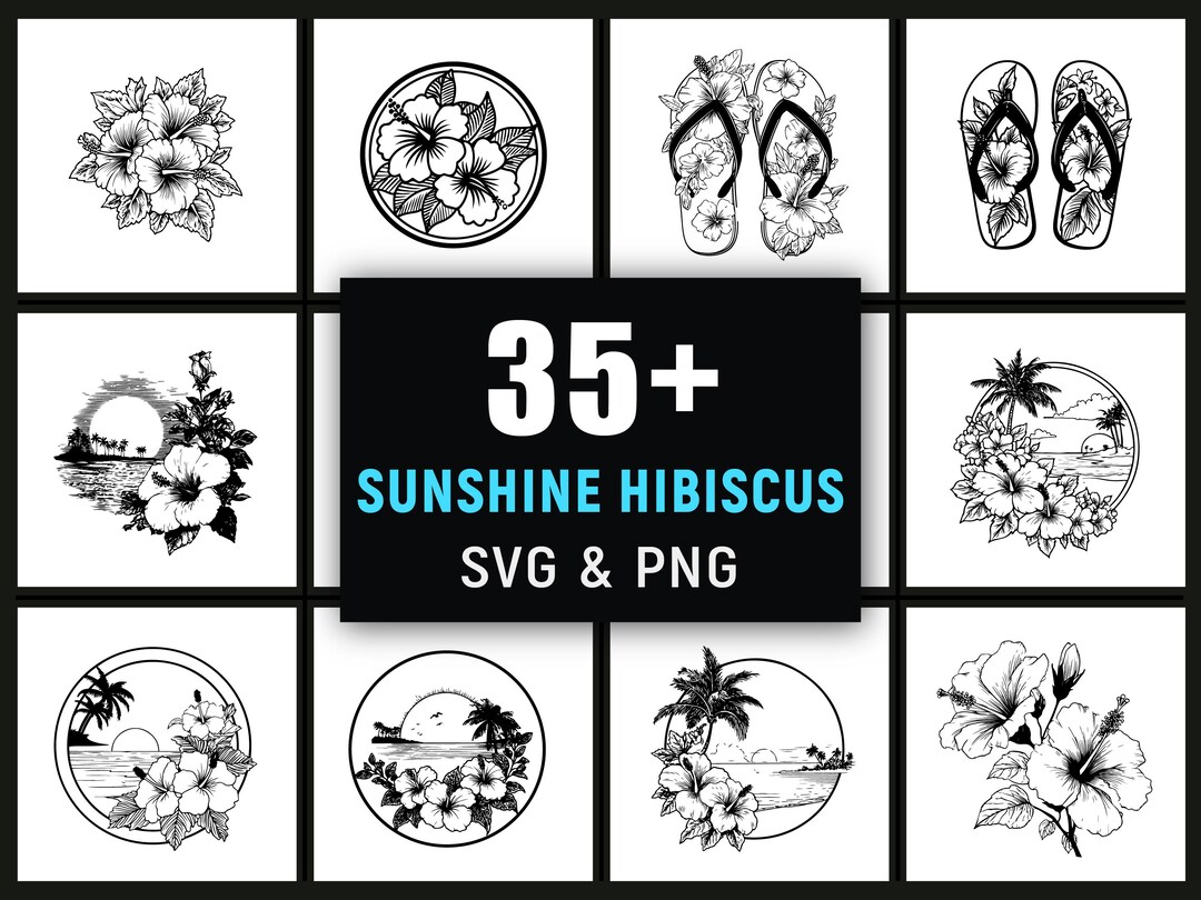 Sunshine and Hibiscus SVG PNG, Tropical Floral Summer Cut File for ...