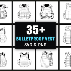 May include: Black and white line drawings of various bulletproof vests. The image includes multiple vest designs, each with different pocket configurations and panel arrangements. The text "35+ Bulletproof Vest SVG & PNG" is displayed on a black background.