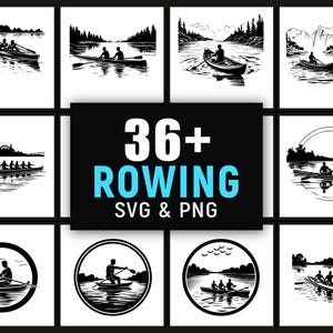 Könnte beinhalten: Eine Sammlung von Ruder-Themen-SVG- und PNG-Grafiken in Schwarzweiß. Die Bilder zeigen Ruderer in verschiedenen Umgebungen, darunter Seen und Flüsse, mit Bäumen und Bergen im Hintergrund. Der Text "36+ ROWING SVG & PNG" ist in der Mitte zu sehen.