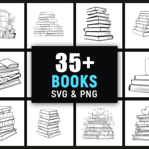 May include: Black and white line art illustrations of books. The image features various stacks of books, some with open pages, and a central graphic that reads "35+ BOOKS SVG & PNG". The overall theme is related to reading and literature.