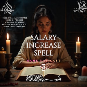 May include: A woman sits at a wooden table with an open book, lit candles, and the text "SALARY INCREASE SPELL." The image includes the text "SAME DAY CAST" and "24 HOURS." The scene is set with traditional talismanic symbolism.