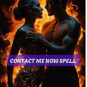 Puede incluir: Ilustración digital de una pareja abrazándose, con un fondo de llamas. La mujer lleva un vestido detallado y el hombre está sin camisa. Un banner morado muestra el texto "CONTACT ME NOW SPELL".