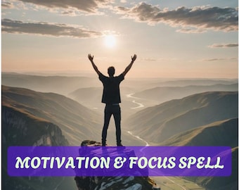 Motivation and Focus Spell Productivity Boost Ritual Mental Clarity Energy Success Drive Alignment