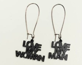 Asymmetrical Black Steel Dangle Earrings, Love My [Woman/Man/Brother/Sister] Lyrics