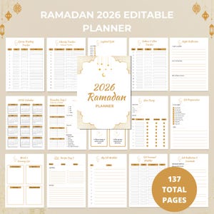 May include: A beige and gold Ramadan 2026 editable planner with 137 total pages. The planner includes sections for Quran reading, charity tracking, and daily schedules. The cover features the text "2026 Ramadan Planner."