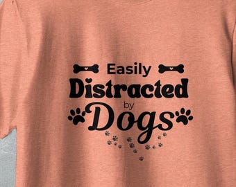 Camiseta "Me distraigo fácilmente con los perros", camiseta gráfica para amantes de los perros, ropa con estampado de patas de mascotas, Goodman Images