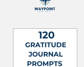 120 sugerencias para un diario de gratitud / Libro de ejercicios imprimible de gratitud guiada para una actitud positiva diaria / WAYPOINT Partners