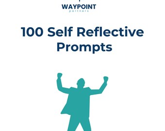 100 sugerencias para la autorreflexión / Diario guiado imprimible para el autodescubrimiento y la conciencia emocional / WAYPOINT Partners