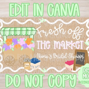 May include: A digital mockup design with a rustic theme. The design features a flower cart with colorful flowers, text that reads "Fresh off the Market," and a small chalkboard. The words "Edit in Canva" and "Do Not Copy" are also present.