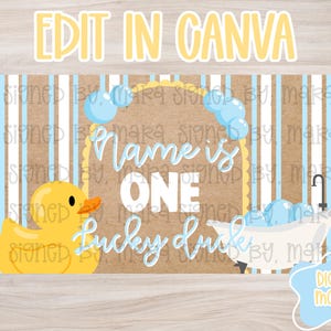 May include: A digital design with a yellow rubber duck, a bathtub, and the text "Name is ONE Lucky duck". The background has blue and white stripes and the words "Edit in Canva" and "Digital Mockup".
